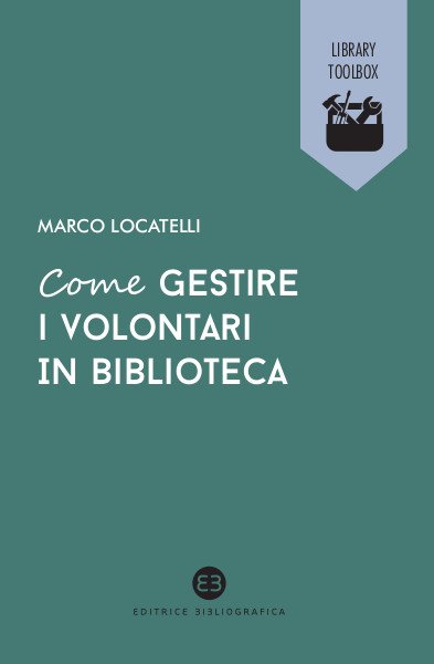 Come gestire i volontari in biblioteca