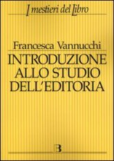 Introduzione allo studio dell'editoria