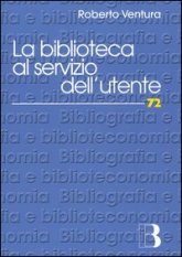 La biblioteca al servizio dell'utente