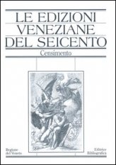 Le edizioni veneziane del Seicento