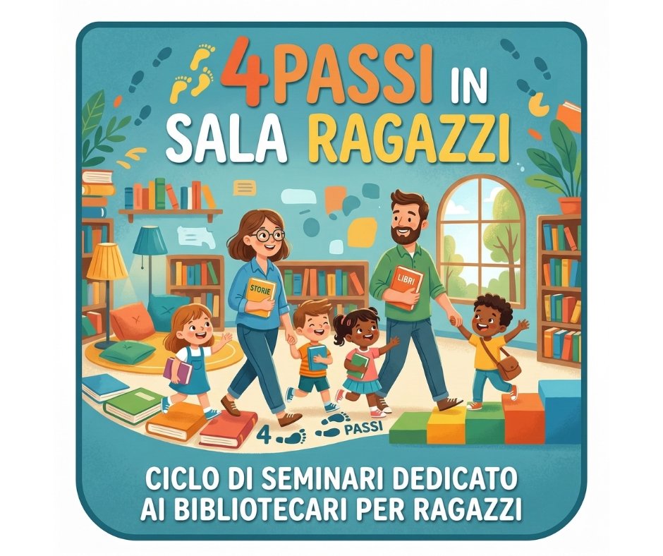 CICLO DI SEMINARI: 4 PASSI in sala ragazzi