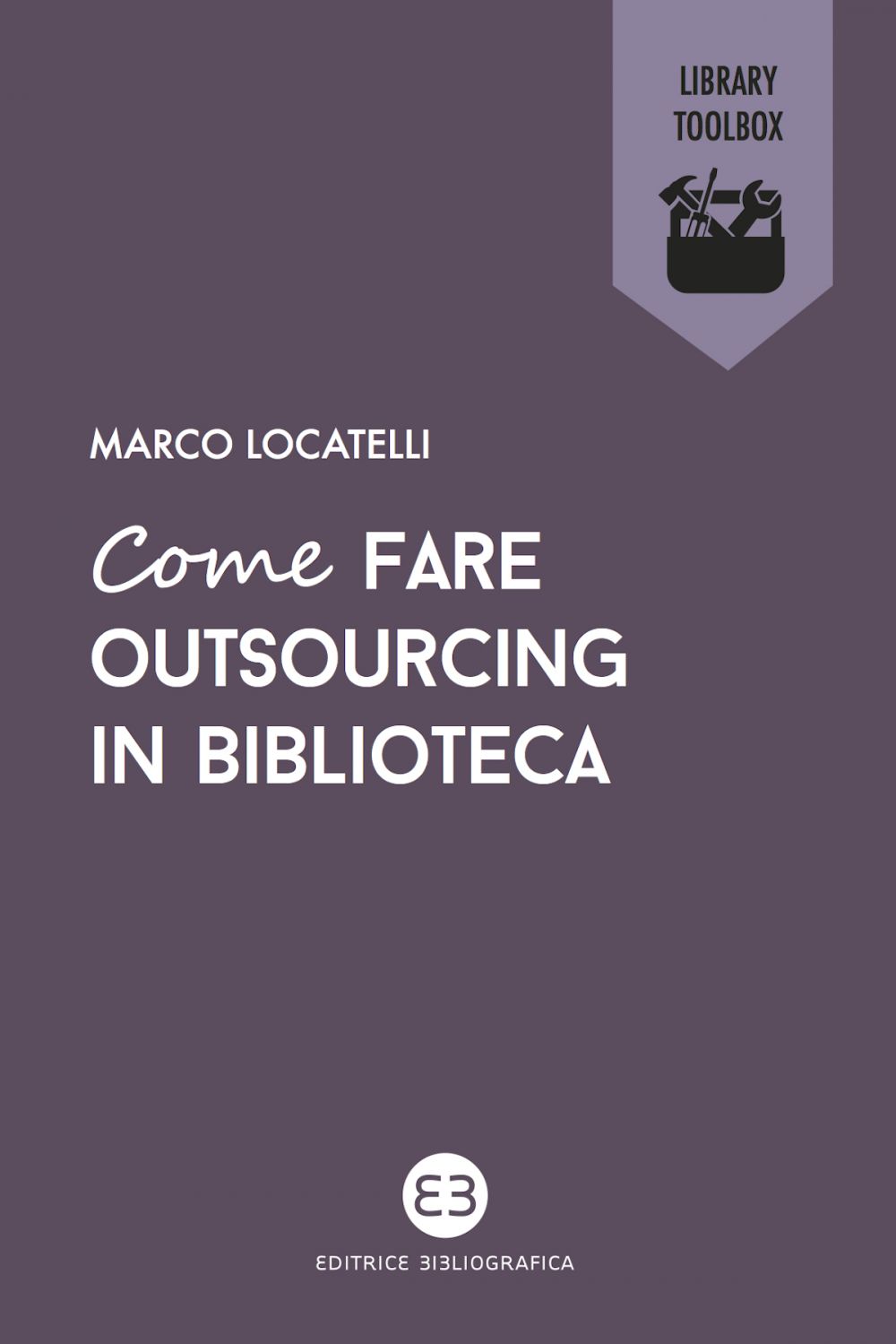 Come fare outsourcing in biblioteca