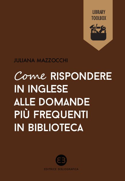 Come rispondere in inglese alle domande più frequenti in biblioteca