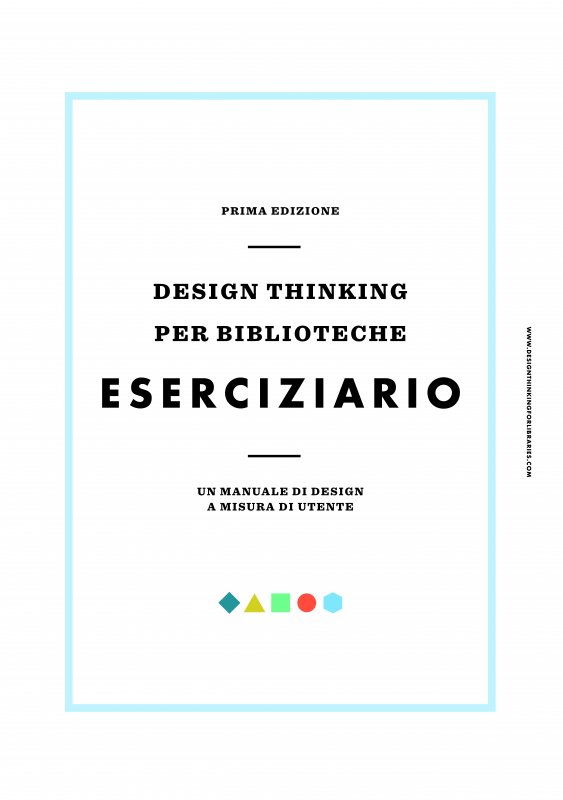 Design thinking per biblioteche - Eserciziario