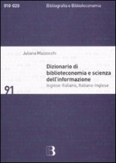 Dizionario di biblioteconomia e scienza dell'informazione