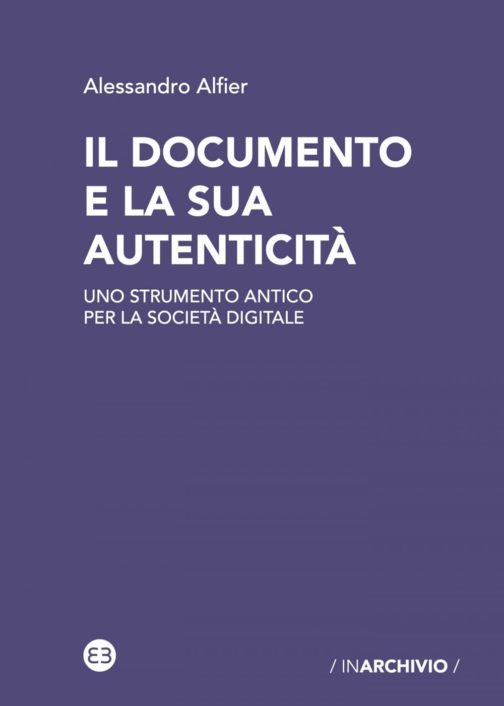 Il documento e la sua autenticità