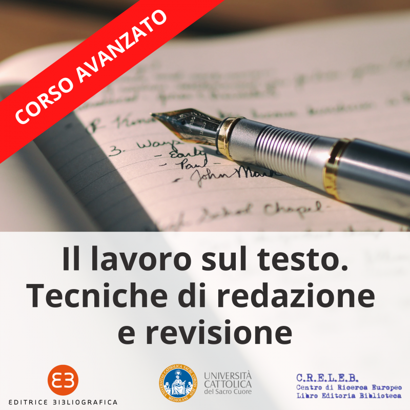 Il lavoro sul testo. Tecniche di redazione e revisione | Corso avanzato