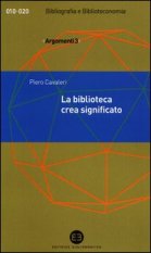 La biblioteca crea significato