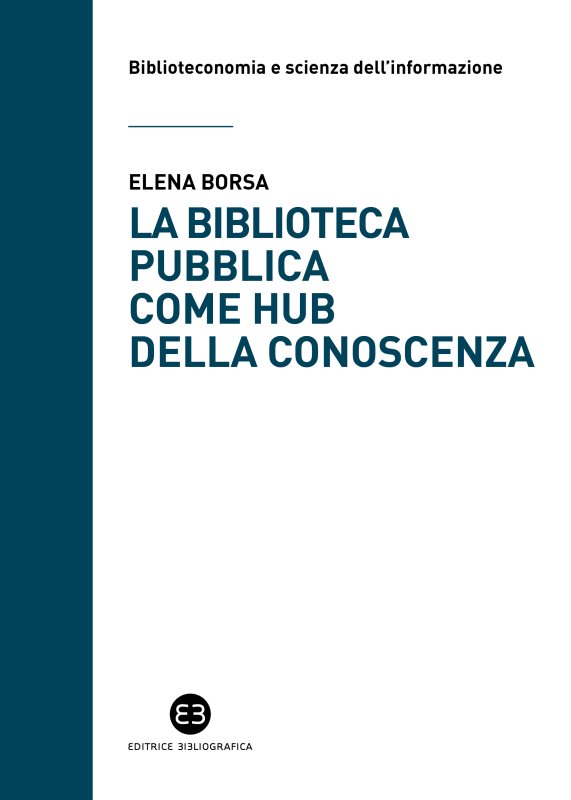 La biblioteca pubblica come hub della conoscenza