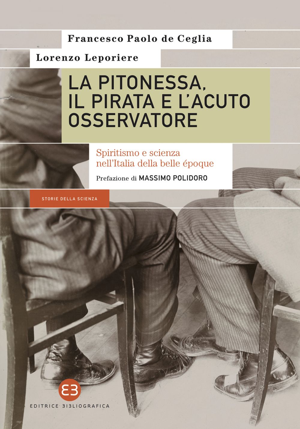 La pitonessa, il pirata e l'acuto osservatore