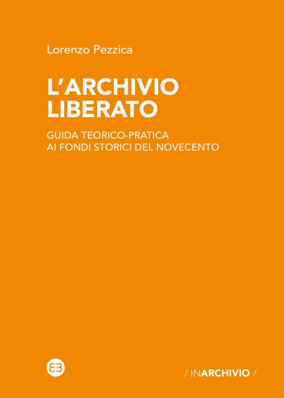 L archivio liberato Lorenzo Pezzica Libro Editrice Bibliografica