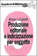 Produzione editoriale e indicizzazione per soggetto
