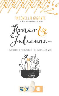 Romeo & Julienne