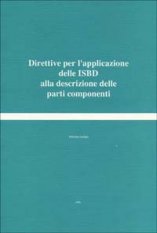 Direttive per l'applicazione delle ISBD alla descrizione delle parte componenti