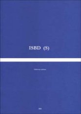 ISBD(S): International Standard Bibliographic Description for Serials (Edizione italiana)