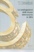 La catalogazione delle risorse elettoniche in SBN