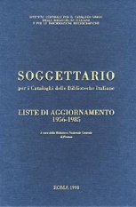 Soggettario per i Cataloghi delle Biblioteche Italiane con liste di aggiornamento 1956-1985