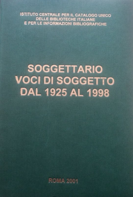 Soggettario. Voci di soggetto dal 1925 al 1998