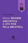 Come rendere amichevole il sito web della biblioteca