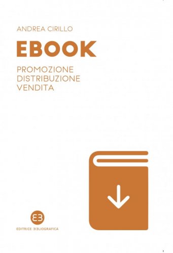 Ebook - Promozione, distribuzione, vendita