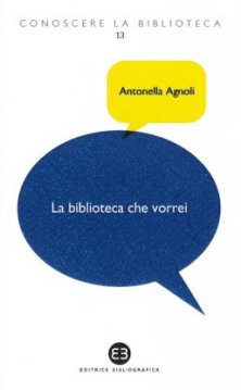 Leggi la recensione al libro di Antonella Agnoli sull'Unità