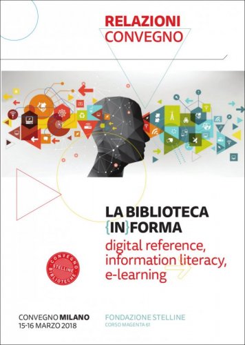 La biblioteca (in)forma - Digital reference, information literacy, e-learning