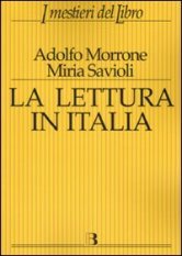 La lettura in Italia - Comportamenti e tendenze: un'analisi dei dati Istat 2006
