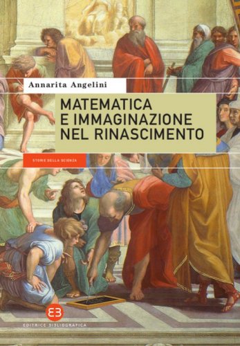 Matematica e immaginazione nel Rinascimento