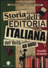 Storia dell'editoria italiana dall'Unità ad oggi