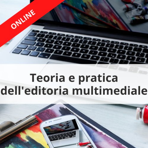 Teoria e pratica dell'editoria multimediale - online