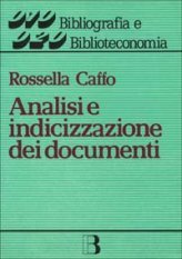 Analisi e indicizzazione dei documenti - L'accesso per soggetto all'informazione