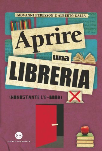 Aprire una libreria (nonostante l'e-book)