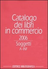 Catalogo dei libri in commercio 2006 - Soggetti