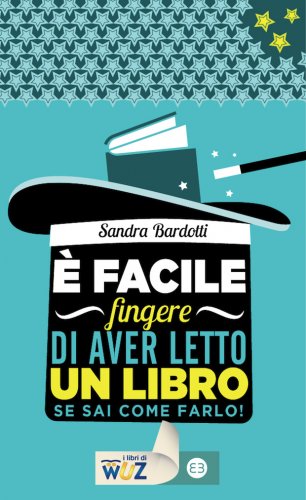 E' facile fingere di aver letto un libro