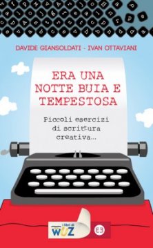 Era una notte buia e tempestosa