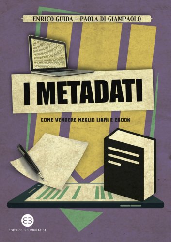 I metadati - Come vendere meglio libri e ebook