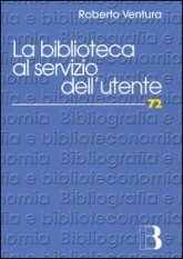 La biblioteca al servizio dell'utente