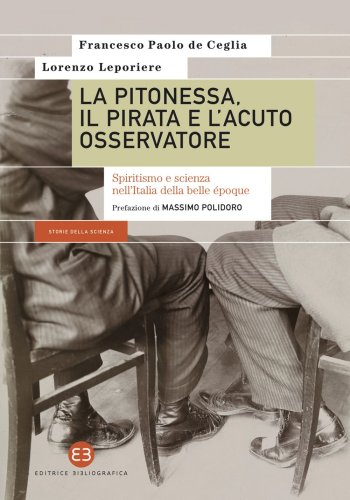 La pitonessa, il pirata e l'acuto osservatore