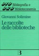 Le raccolte delle biblioteche - Progetto e gestione