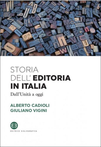 Storia dell'editoria in Italia - Dall'Unità a oggi