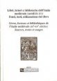 Libri, lettori e biblioteche d'Italia medievale (secoli IX-XV)